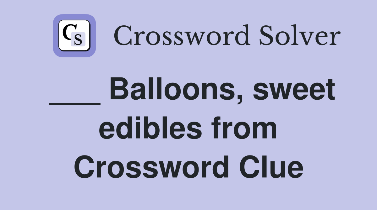 balloons-sweet-edibles-from-charlie-and-the-chocolate-factory-that